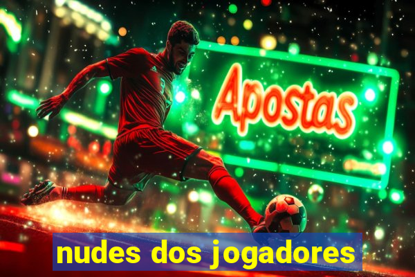 nudes dos jogadores